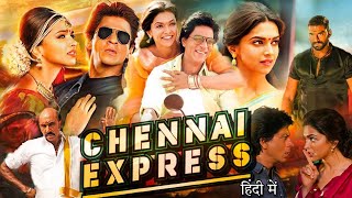 Chennai Express Full Movie  Shah Rukh Khan  Deepika Padukone  Nikitin  Review amp Facts [upl. by Vivienne]