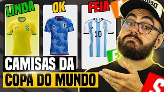 🏆 TIERLIST com as CAMISAS DA COPA DO MUNDO 2022 no QATAR [upl. by Walling]