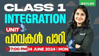 Class 1 Integration  Unit  പറവകൾ പാറി  Xylem Class 1 [upl. by Asiruam]