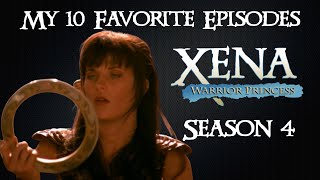 My 10 Favorite Episodes of Xena Warrior Princess  Season 4 [upl. by Thea]