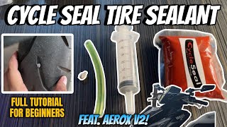 CYCLE SEAL TIRE SEALANT  EFFECTIVE NGA BA  FULL TUTORIAL FOR BEGINNERS FEATURING AEROX V2 [upl. by Nnylyaj17]