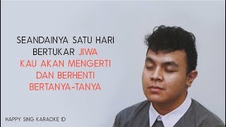 Tulus  Tukar Jiwa Karaoke [upl. by Htnicayh]