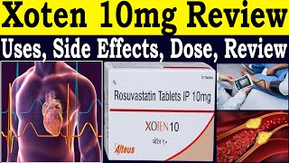 Review Xoten 10 mg Tablet  Rosuvastatin 10 mg kis kaam aati hai  Uses Side Effects Dose [upl. by Braeunig]