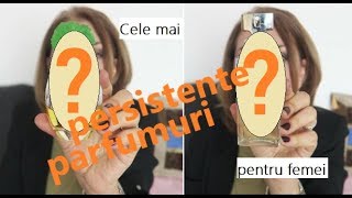 Cele mai persistente parfumuri pentru femei [upl. by Loresz]