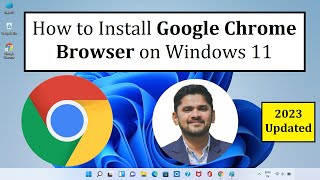 How to Install Google Chrome Browser on Windows 11  Complete Installation [upl. by Anev]