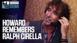 Howard Stern Remembers Ralph Cirella [upl. by Akenom]