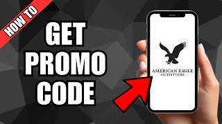 How To Get Promo Code For American Eagle [upl. by Etnauq]