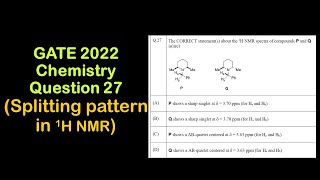 Splitting pattern in 1H NMR spectrum  Organic Spectroscopy  GATE 2022 Chemistry  Question 27 [upl. by Atig]