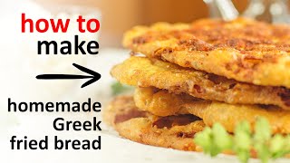 Easy Traditional Greek Fried Bread with Feta Cheese Tiganopsomo [upl. by Mcclary268]