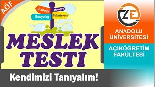 Meslek Testi Yapıyoruz Mesleki Eğilim Belirleme Testi  Kendimizi Tanıyalım AÖF [upl. by Haras]