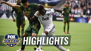 Vancouver Whitecaps FC vs Portland Timbers  2018 MLS Highlights [upl. by Lenor535]