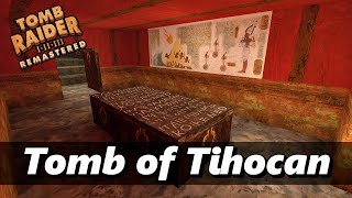 Tomb Raider 1 Remastered Complete Walkthrough  Tomb of Tihocan Level 9 [upl. by Gredel672]