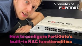 How to configure FortiGates builtin NAC functionalities [upl. by Haeli675]