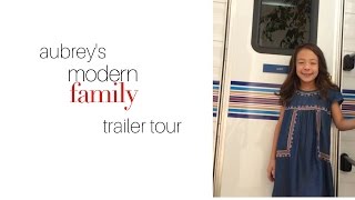 Modern Family Trailer Tour With Aubrey [upl. by Finny567]