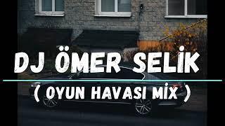 Dj Ömer Selik  Oyun Havası Mix 2024 Vol 2 [upl. by Naivad]