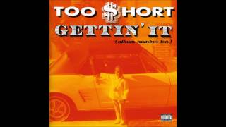 Too Short  Gettin It ft Funkadelic [upl. by Yasibit31]