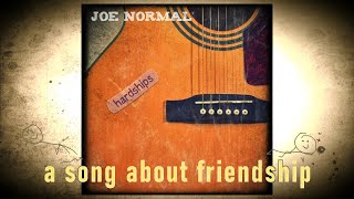 Hardships Lyric Video  Joe Normal Clean Version Friendship Day [upl. by Ammadis]