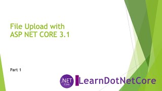 File Upload with Net Core 31 using Visual Studio Code  Part 1 [upl. by Olympie]