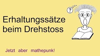 Erhaltungssätze beim Drehstoss [upl. by Nwahsd]