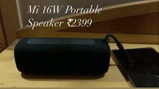 Mi 16 Watt Portable Bluetooth Speaker Most Detailed Review [upl. by Uase]