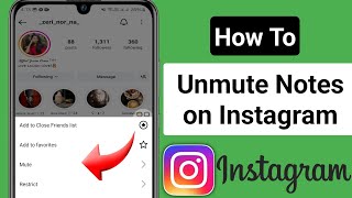 How To Unmute Notes on Instagram New Process [upl. by Siulesoj]