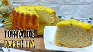 🛑Torta de Parchita  Maracuyá ¡¡RECETA FÁCIL PASO A PASO [upl. by Atla]