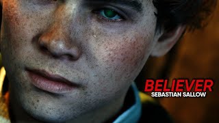 Sebastian Sallow  Believer [upl. by Milena]