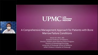 Comprehensive Management for Patients with Bone Marrow Failure Conditions  UPMC Childrens [upl. by Nnoved159]