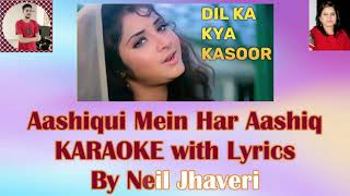 Aashiqui Mein Har Aashiq KARAOKE with Lyrics FEMALE VERSION  From Movie Dil Ka Kya Kasoor 1992 [upl. by Wescott]