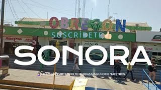 SONORA🌵 Obregon🌵 suscribitealcanal likeandsubscribe recorridos ciudaddelsol [upl. by Erikson]