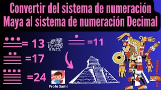 SISTEMA DE NUMERACIÓN VIGESIMAL CONVERCIONES DE NUMEROS MAYAS AL SISTEMA DE NUMERACION DECIMAL [upl. by Katherin19]