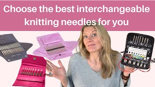 Choose the best interchangeable knitting needles for you [upl. by Demona]