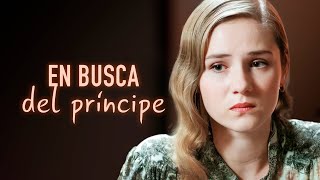 EN BUSCA DEL PRÍNCIPE  Película Completa  Película romántica en Español Latino [upl. by Annibo]