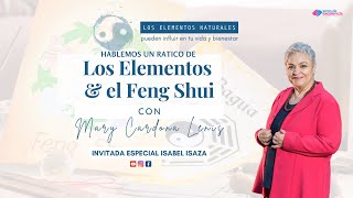 LOS ELEMENTOS Y EL FENG SHUI  MARY CARDONA LENIS [upl. by Docila]