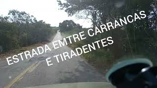 CARRANCAS MG A TIRADENTES MG [upl. by Chase]