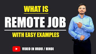 What is Remote job or Remote Work with Example Urdu  Hindi [upl. by Innig865]