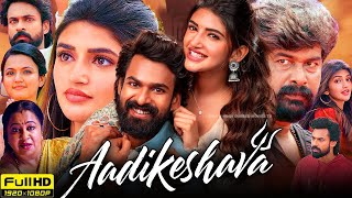 Aadikeshava Full Movie Hindi Dubbed 2023  Panja Vaishnav Tej Sreeleela Joju George Fact amp Review [upl. by Nylrac]