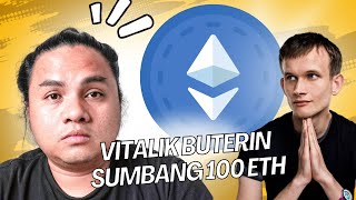 Vitalik Buterin Sumbang 100 ETH [upl. by Stevens]