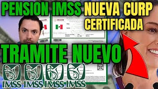 PENSIONADOS DEBEN CERTIFICAR CURP😱💥PENSIÓN IMSS ISSSTE🔥CURP CERTIFICADA SERÁ NECESARIA PARA TRAMITES [upl. by Acinat]