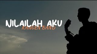 Nilailah Aku  Kangen Band Cover By Dian Taleetha [upl. by Enilesor]