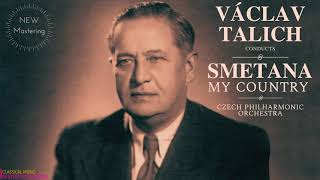 Smetana  Má Vlast full  Moldau Vltava recording of the Century Václav Talich 1954 REMASTERED [upl. by Akoek]