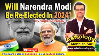 Will Narendra Modi Be ReElected In 2024 Vedic Astrology Predictions [upl. by Aisorbma]