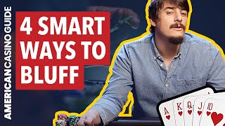 4 Tips to Bluff in Poker [upl. by Reynolds812]