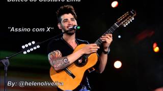 Buteco do Gusttavo Lima  Assino com X Novo CD Faixa 07 [upl. by Anoik43]