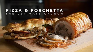 Pizza amp Porchetta  The Ultimate Crunch [upl. by Terces]