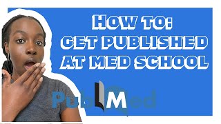 QUICK amp EASY Get Publications at Med School [upl. by Naerad]