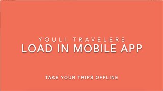 Traveler  Load Your Trip in YouLi Trip App  YouLi Travel Experience Platform [upl. by Norval]