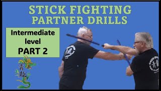 STICK FIGHTING INTERMEDIATE PARTNER DRILLS  PART 2 [upl. by Carlstrom]