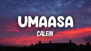 CALEIN  Umaasa  Lyrics [upl. by Asnarepse543]