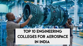 Top 10 Engineering Colleges for Aerospace in India top10 trending mustwatch viralvideo [upl. by Steffane]